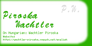 piroska wachtler business card